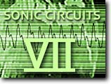 SONIC CIRCUITS VII
